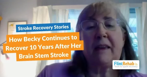 stroke survivor becky talks about continuing to recover from her brain stem stroke 10 years later