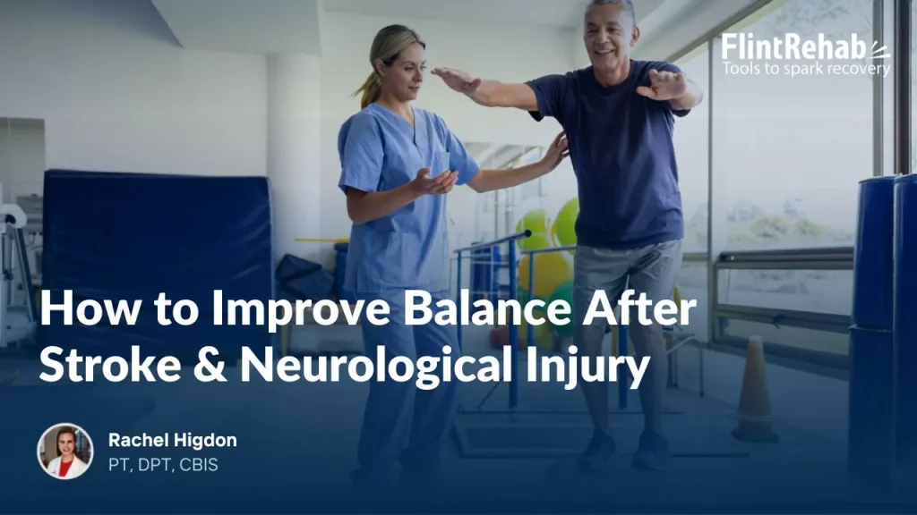 webinar image card for how to improve balance after stroke and neurological injury
