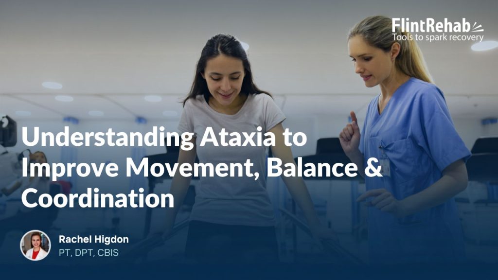 webinar image card for Understanding Ataxia: Practical Strategies to Improve Movement, Balance & Coordination